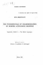 Автореферат по филологии на тему 'The fundamentals of standardazation of modern Lithuanian grammar'